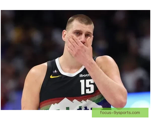 掘金全员发力约基奇领衔冲击西部榜首再传捷报展现冠军底蕴与强势状态 掘金全员发力约基奇领衔冲击西部榜首再传捷报展现冠军底蕴与强势状态