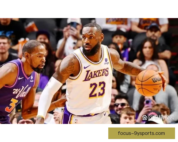 詹姆斯爆发率湖人逆转勇士掀西部排名新变局冲击季后赛格局再起波澜 詹姆斯爆发率湖人逆转勇士掀西部排名新变局冲击季后赛格局再起波澜