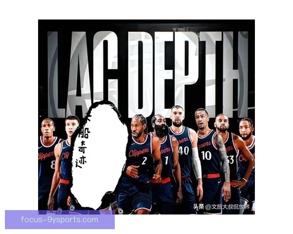 快船围绕伦纳德出场管理策略布局如何在季后赛冲刺阶段平衡健康风险与争冠前景